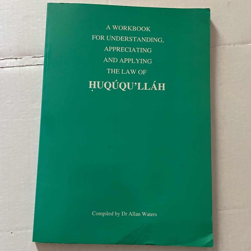 Huququllah: The Right of God - Compiled by Dr Allan Waters - Paperback